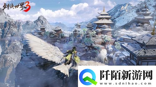 剑侠世界3安卓首测开启新一代剑侠情缘手游