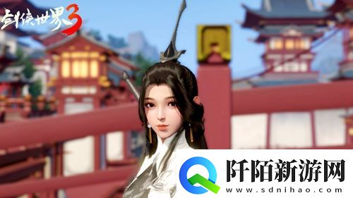 剑侠世界3安卓首测开启新一代剑侠情缘手游